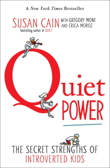 Book cover of Quiet Power: The Secret Strengths of Introverted Kids