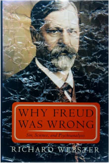 Book cover of Why Freud Was Wrong: Sin, Science, and Psychoanalysis