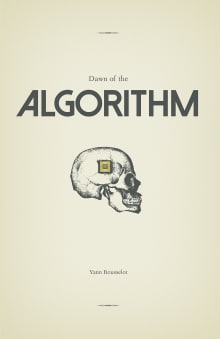 Book cover of Dawn of the Algorithm