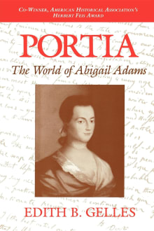 Book cover of Portia: The World of Abigail Adams
