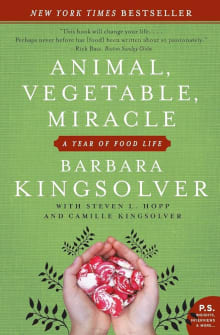 Book cover of Animal, Vegetable, Miracle: A Year of Food Life