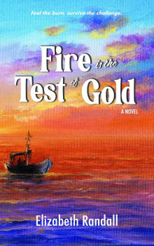 Book cover of Fire is the Test of Gold