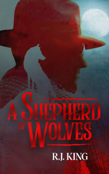 Book cover of A Shepherd of Wolves