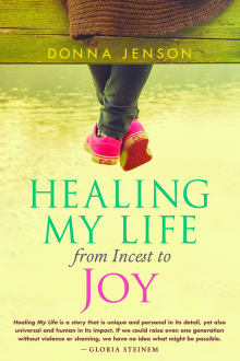 Book cover of Healing My Life: from Incest to Joy