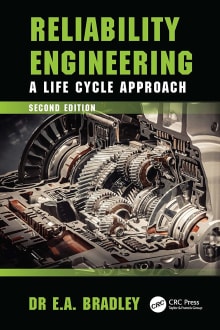 Book cover of Reliability Engineering: A Life Cycle Approach