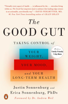 Book cover of The Good Gut: Taking Control of Your Weight, Your Mood, and Your Long-Term Health