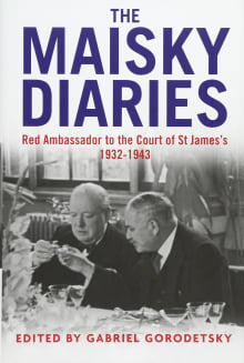 Book cover of The Maisky Diaries: Red Ambassador to the Court of St James's, 1932-1943