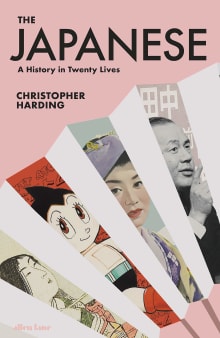 Book cover of The Japanese: A History in Twenty Lives
