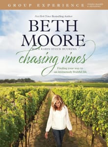 Book cover of Chasing Vines Group Experience: Finding Your Way to an Immensely Fruitful Life