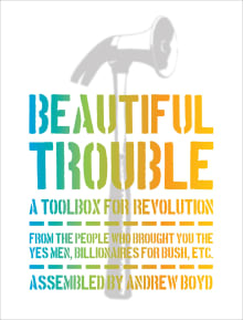 Book cover of Beautiful Trouble: A Toolbox for Revolution