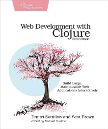 Book cover of Web Development with Clojure: Build Large, Maintainable Web Applications Interactively