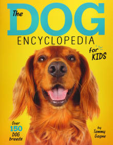 Book cover of The Dog Encyclopedia for Kids