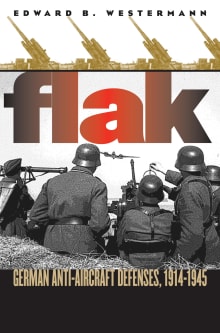 Book cover of Flak: German Anti-aircraft Defenses, 1914-1945