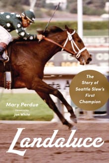 Book cover of Landaluce: The Story of Seattle Slew's First Champion