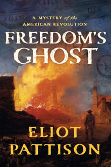 Book cover of Freedom's Ghost: A Mystery of the American Revolution