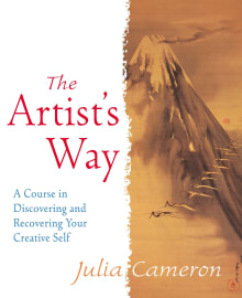 Book cover of The Artist's Way: A Course in Discovering and Recovering Your Creative Self