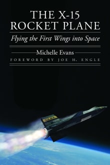 Book cover of The X-15 Rocket Plane: Flying the First Wings Into Space