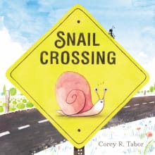 Book cover of Snail Crossing