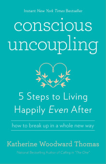 Book cover of Conscious Uncoupling: 5 Steps to Living Happily Even After