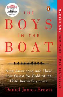 Book cover of The Boys in the Boat: Nine Americans and Their Epic Quest for Gold at the 1936 Berlin Olympics