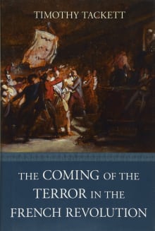 Book cover of The Coming of the Terror in the French Revolution