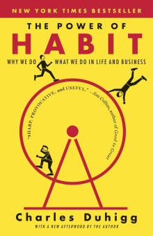 Book cover of The Power of Habit: Why We Do What We Do in Life and Business