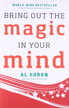 Book cover of Bring Out the Magic in Your Mind