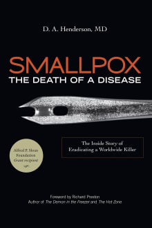 Book cover of Smallpox: The Death of a Disease: The Inside Story of Eradicating a Worldwide Killer