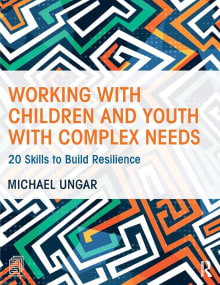 Book cover of Working with Children and Youth with Complex Needs: 20 Skills to Build Resilience