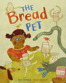 Book cover of The Bread Pet: A Sourdough Story