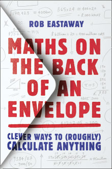 Book cover of Maths on the Back of an Envelope: Clever Ways to (Roughly) Calculate Anything