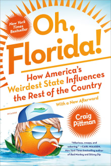 Book cover of Oh, Florida!: How America's Weirdest State Influences the Rest of the Country