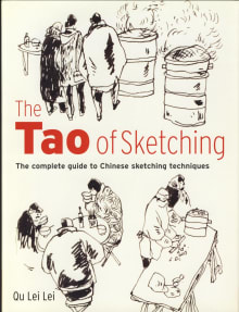 Book cover of Tao of Sketching: The Complete Guide to Chinese Sketching Techniques