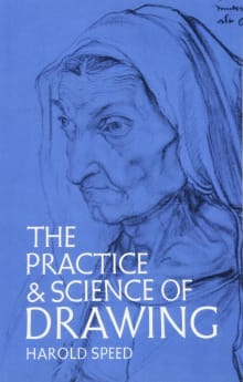 Book cover of The Practice and Science of Drawing