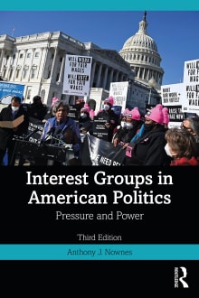 Book cover of Interest Groups in American Politics: Pressure and Power