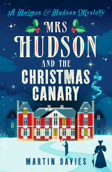 Book cover of Mrs Hudson and The Christmas Canary