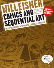 Book cover of Comics and Sequential Art: Principles and Practices from the Legendary Cartoonist