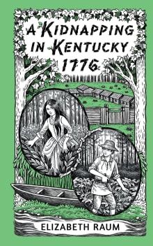 Book cover of A Kidnapping In Kentucky 1776