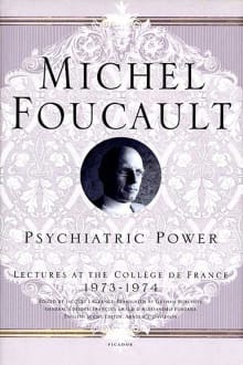 Book cover of Psychiatric Power: Lectures at the Collège de France, 1973--1974