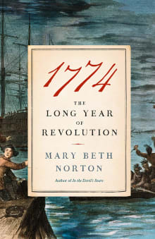 Book cover of 1774: The Long Year of Revolution