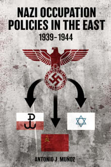 Book cover of Nazi Occupation Policies in the East, 1939-1944