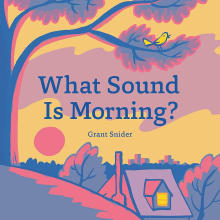Book cover of What Sound Is Morning?