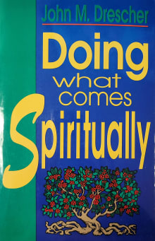 Book cover of Doing What Comes Spiritually