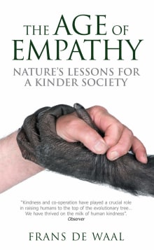 Book cover of The Age of Empathy: Nature's Lessons for a Kinder Society