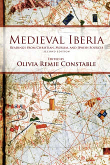 Book cover of Medieval Iberia, Second Edition: Readings from Christian, Muslim, and Jewish Sources