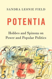 Book cover of Potentia: Hobbes and Spinoza on Power and Popular Politics