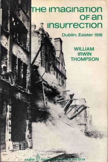 Book cover of Imagination of an Insurrection: Dublin, Easter 1916