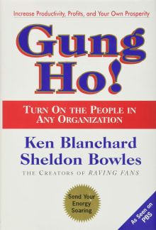 Book cover of Gung Ho! Turn On the People in Any Organization