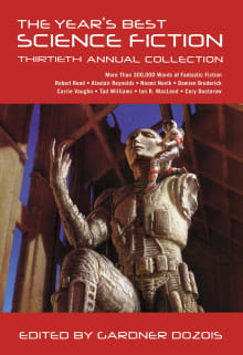 Book cover of The Year's Best Science Fiction: Thirtieth Annual Collection