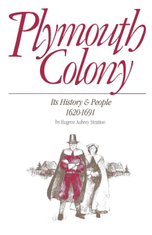 Book cover of Plymouth Colony: Its History & People, 1620-1691